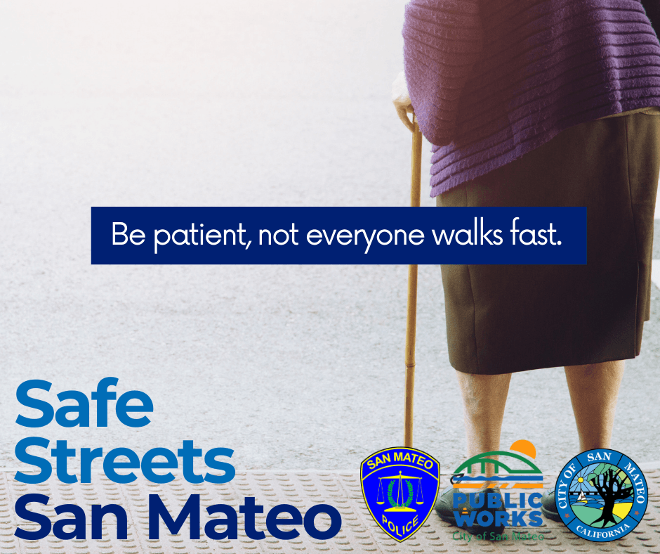 Safe Streets San Mateo 2021 - Elderly Pedestrian