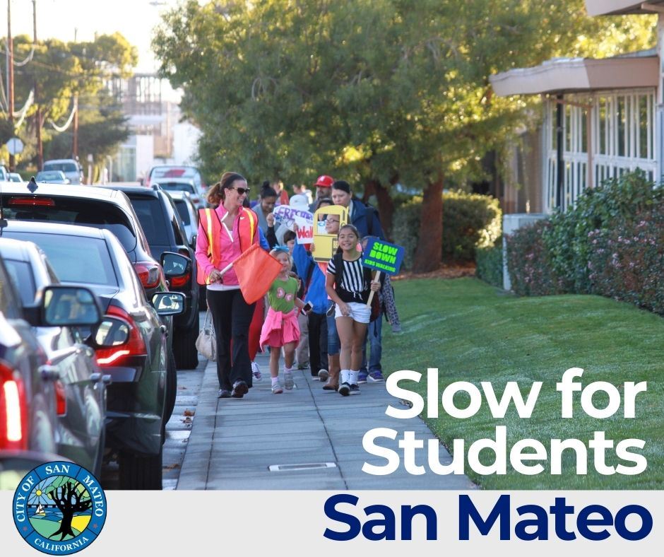 Slow for Students walking to school